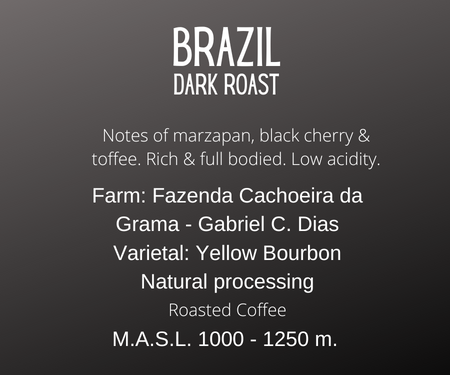 Brazil • Cachoeira da Grama • Dark Roast