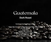 Guatemala  • Organic & FairTrade® • DARK ROAST