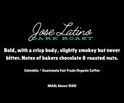 José Latino • Dark Roast