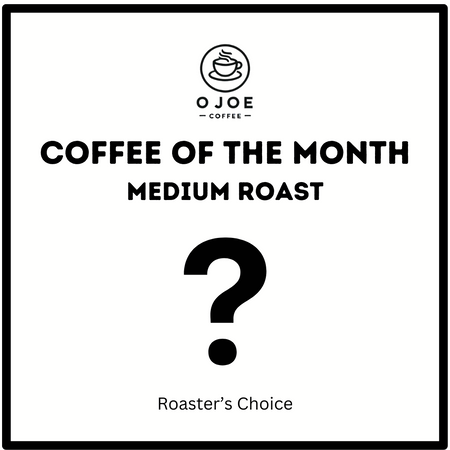 Coffee of the Month - Medium Roasts