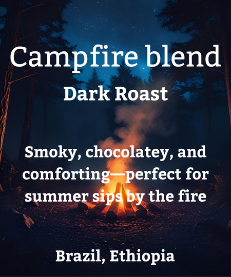 Campfire Blend - Dark Roast