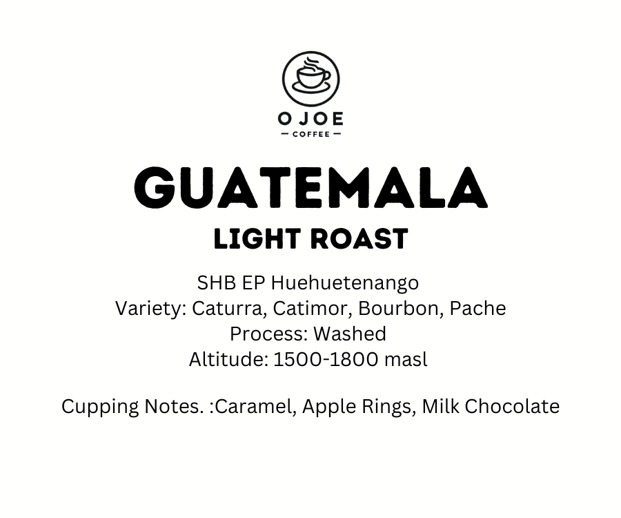 O-JOE Coffee Guatemala Huehuetenango Light Roast — washed process single origin specialty coffee