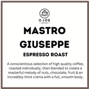 Mastro Giuseppe's Espresso Blend • complex medium roast