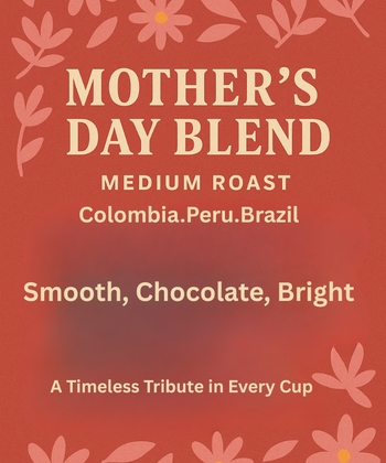 MAMMA • A Tribute to all Mothers Medium Roast