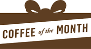 Wholesale - Coffee of the Month DARK ROAST